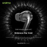 oraimo SpaceBuds Pro Hybrid ANC True Wireless Earbuds